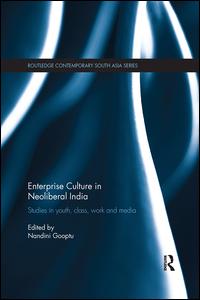Enterprise Culture in Neoliberal India | Zookal Textbooks | Zookal Textbooks