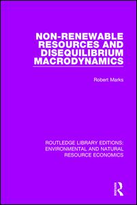 Non-Renewable Resources and Disequilibrium Macrodynamics | Zookal Textbooks | Zookal Textbooks