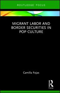 Migrant Labor and Border Securities in Pop Culture | Zookal Textbooks | Zookal Textbooks