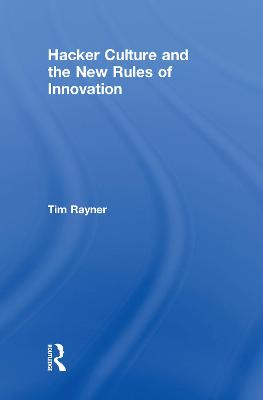 Hacker Culture and the New Rules of Innovation | Zookal Textbooks | Zookal Textbooks