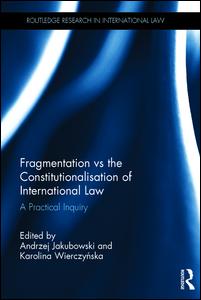 Fragmentation vs the Constitutionalisation of International Law | Zookal Textbooks | Zookal Textbooks