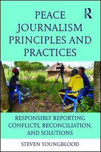 Peace Journalism Principles and Practices | Zookal Textbooks | Zookal Textbooks