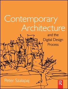 Contemporary Architecture and the Digital Design Process | Zookal Textbooks | Zookal Textbooks