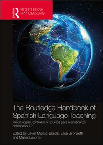 The Routledge Handbook of Spanish Language Teaching | Zookal Textbooks | Zookal Textbooks