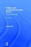 Politics and Leadership in North Korea | Zookal Textbooks | Zookal Textbooks