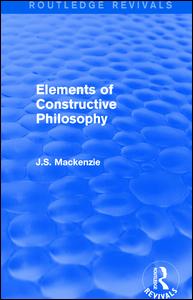Elements of Constructive Philosophy | Zookal Textbooks | Zookal Textbooks