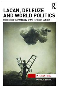Lacan, Deleuze and World Politics | Zookal Textbooks | Zookal Textbooks