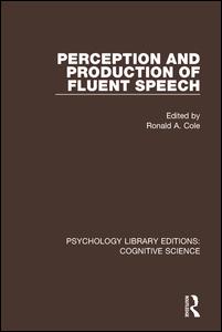 Perception and Production of Fluent Speech | Zookal Textbooks | Zookal Textbooks