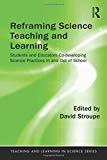 Reframing Science Teaching and Learning | Zookal Textbooks | Zookal Textbooks