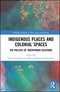 Indigenous Places and Colonial Spaces | Zookal Textbooks | Zookal Textbooks