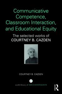 Communicative Competence, Classroom Interaction, and Educational Equity | Zookal Textbooks | Zookal Textbooks
