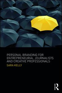 Personal Branding for Entrepreneurial Journalists and Creative Professionals | Zookal Textbooks | Zookal Textbooks