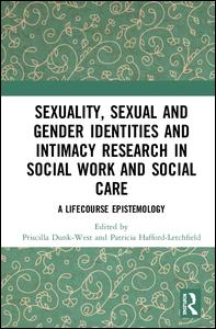 Sexuality, Sexual  and Gender Identities and Intimacy Research in Social Work and Social Care | Zookal Textbooks | Zookal Textbooks