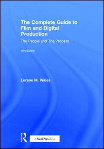 The Complete Guide to Film and Digital Production | Zookal Textbooks | Zookal Textbooks