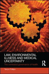 Law, Environmental Illness and Medical Uncertainty | Zookal Textbooks | Zookal Textbooks