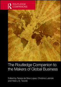 The Routledge Companion to the Makers of Global Business | Zookal Textbooks | Zookal Textbooks