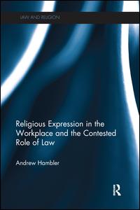 Religious Expression in the Workplace and the Contested Role of Law | Zookal Textbooks | Zookal Textbooks