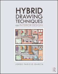 Hybrid Drawing Techniques for Interior Design | Zookal Textbooks | Zookal Textbooks
