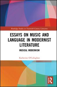 Essays on Music and Language in Modernist Literature | Zookal Textbooks | Zookal Textbooks