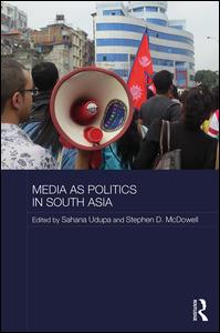Media as Politics in South Asia | Zookal Textbooks | Zookal Textbooks