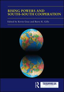 Rising Powers and South-South Cooperation | Zookal Textbooks | Zookal Textbooks