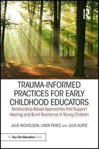 Trauma-Informed Practices for Early Childhood Educators | Zookal Textbooks | Zookal Textbooks