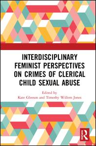 Interdisciplinary Feminist Perspectives on Crimes of Clerical Child Sexual Abuse | Zookal Textbooks | Zookal Textbooks