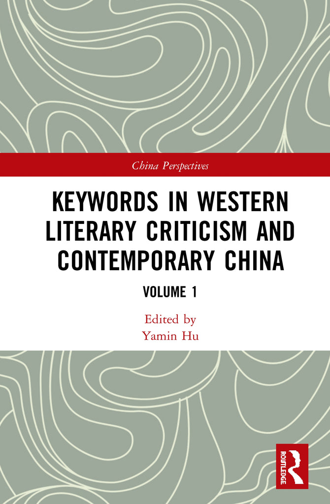 Keywords in Western Literary Criticism and Contemporary China | Zookal Textbooks | Zookal Textbooks