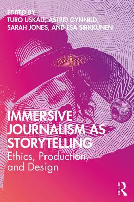 Immersive Journalism as Storytelling | Zookal Textbooks | Zookal Textbooks