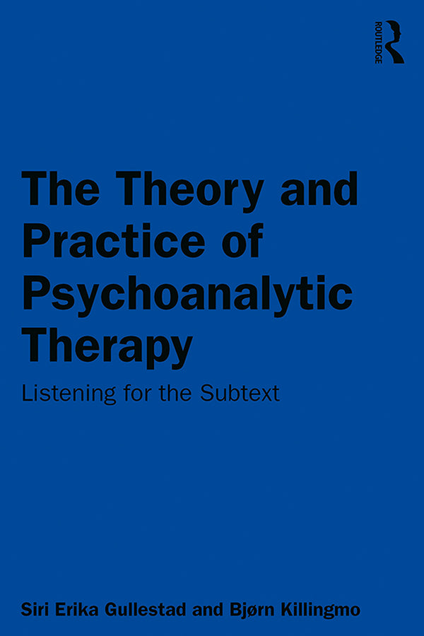 The Theory and Practice of Psychoanalytic Therapy | Zookal Textbooks | Zookal Textbooks