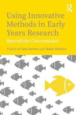 Using Innovative Methods in Early Years Research | Zookal Textbooks | Zookal Textbooks