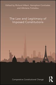 The Law and Legitimacy of Imposed Constitutions | Zookal Textbooks | Zookal Textbooks