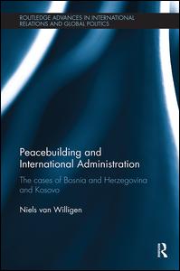 Peacebuilding and International Administration | Zookal Textbooks | Zookal Textbooks