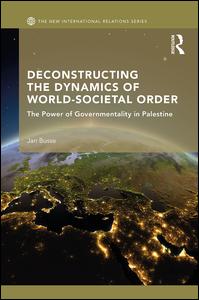 Deconstructing the Dynamics of World-Societal Order | Zookal Textbooks | Zookal Textbooks