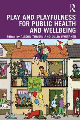 Play and playfulness for public health and wellbeing | Zookal Textbooks | Zookal Textbooks