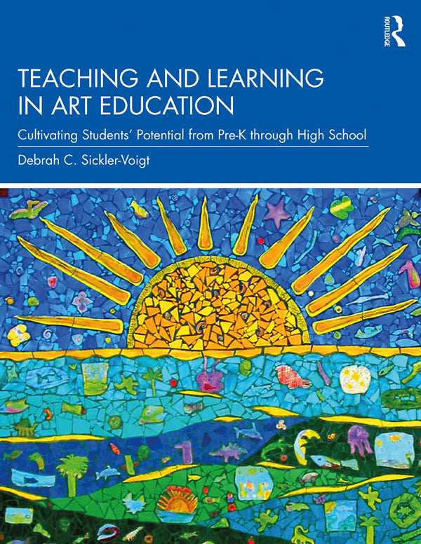 Teaching and Learning in Art Education | Zookal Textbooks | Zookal Textbooks