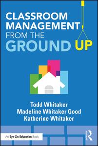 Classroom Management From the Ground Up | Zookal Textbooks | Zookal Textbooks