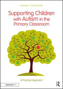Supporting Children with Autism in the Primary Classroom | Zookal Textbooks | Zookal Textbooks