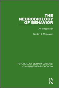 The Neurobiology of Behavior | Zookal Textbooks | Zookal Textbooks