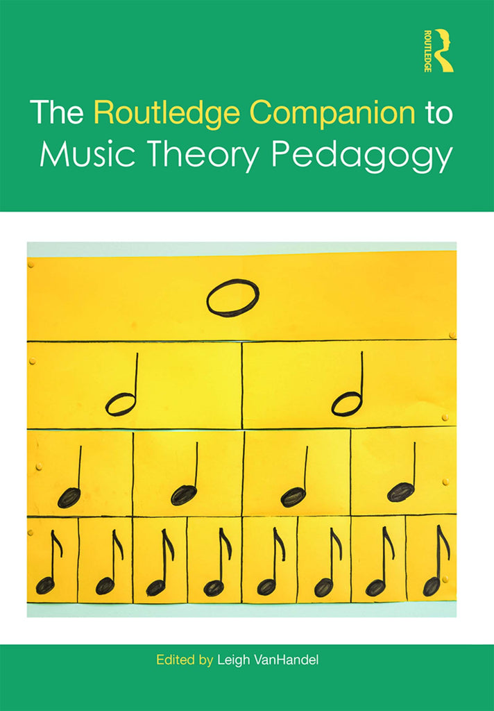 The Routledge Companion to Music Theory Pedagogy | Zookal Textbooks | Zookal Textbooks