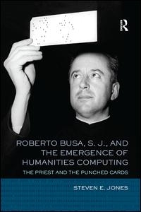Roberto Busa, S. J., and the Emergence of Humanities Computing | Zookal Textbooks | Zookal Textbooks