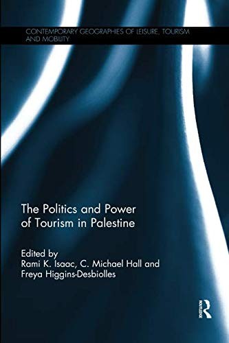 The Politics and Power of Tourism in Palestine | Zookal Textbooks | Zookal Textbooks
