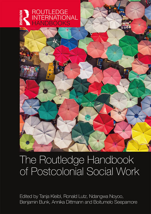 The Routledge Handbook of Postcolonial Social Work | Zookal Textbooks | Zookal Textbooks