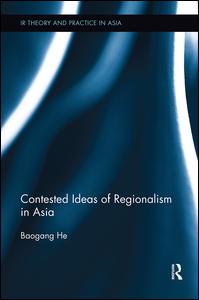 Contested Ideas of Regionalism in Asia | Zookal Textbooks | Zookal Textbooks