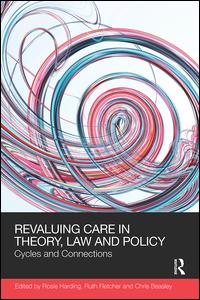 ReValuing Care in Theory, Law and Policy | Zookal Textbooks | Zookal Textbooks