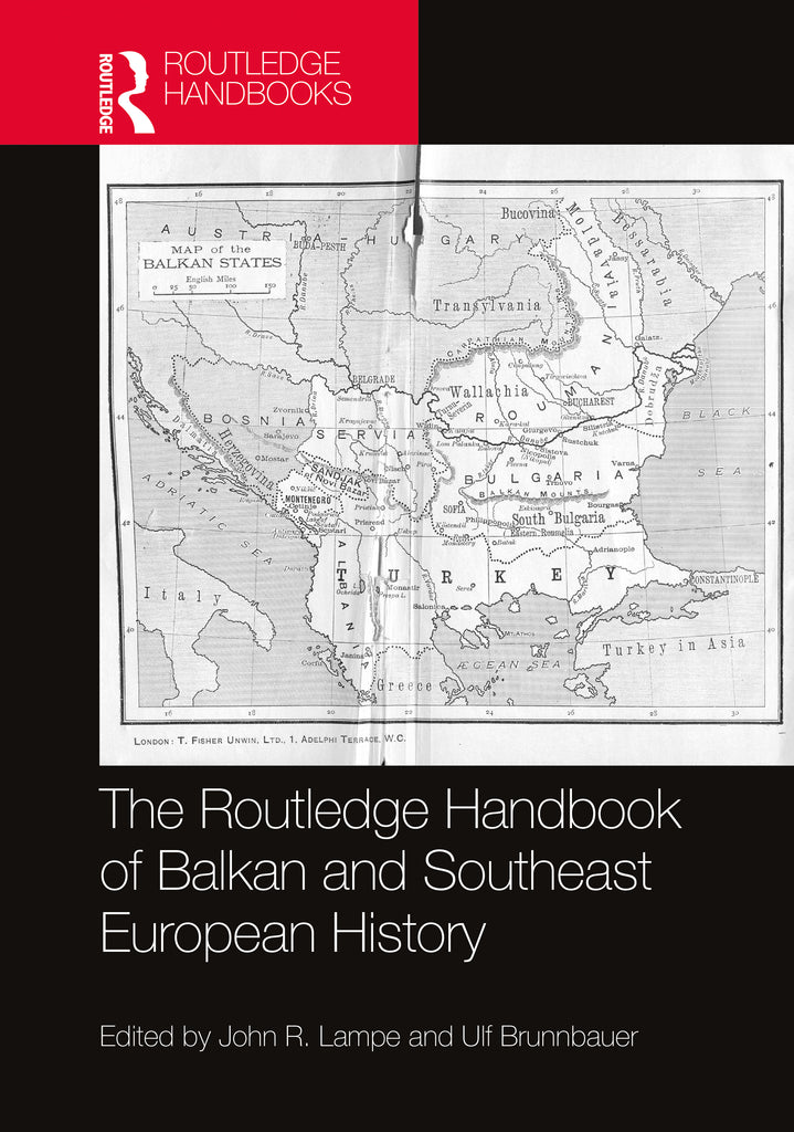 The Routledge Handbook of Balkan and Southeast European History | Zookal Textbooks | Zookal Textbooks