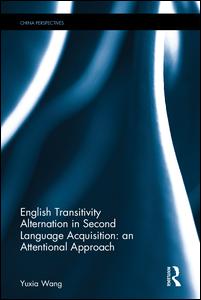 English Transitivity Alternation in Second Language Acquisition: an Attentional Approach | Zookal Textbooks | Zookal Textbooks