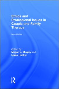 Ethics and Professional Issues in Couple and Family Therapy | Zookal Textbooks | Zookal Textbooks