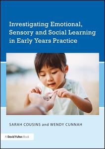 Investigating Emotional, Sensory and Social Learning in Early Years Practice | Zookal Textbooks | Zookal Textbooks