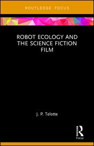 Robot Ecology and the Science Fiction Film | Zookal Textbooks | Zookal Textbooks